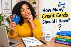 How Many credit cards should I have